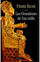 Les grandeurs de l'an mille