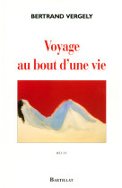 Voyage au bout d'une vie