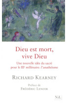 Dieu est mort, vive dieu