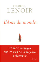 L'âme du monde - les sept clés de la sagesse