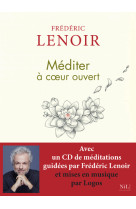 Méditer à coeur ouvert