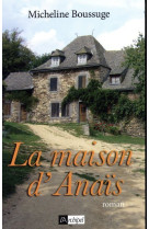 La maison d'anaïs