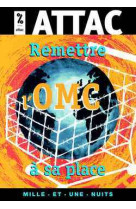 Remettre l'omc à sa place