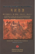 Vies de chinois illustres - chapitres i à xxxii, xlv, lxvi, lxviii des biographies, partie v des mémoires historiques, et anne