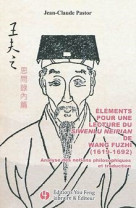 éléments pour une lecture du siwenlu neipian de wang fuzhi, 1619-1692 - analyse des notions philosophiques et traduction