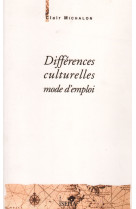 Différences culturelles, mode d'emploi