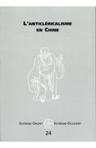 L'anticléricalisme en chine et au japon