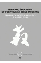 Religion, éducation et politique en chine moderne