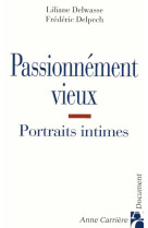 Passionnément vieux