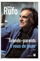 Grands-parents, à vous de jouer !