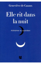 Elle rit dans la nuit