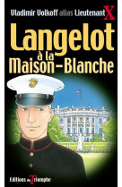 Langelot à la maison blanche