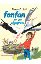 Fanfan et les cigognes