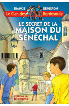 Le secret de la maison du sénéchal