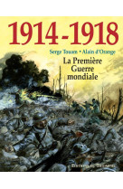 1914-1918 la première guerre mondiale