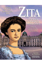 Zita, courage et foi d'une impératrice