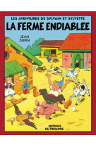 La ferme endiablée