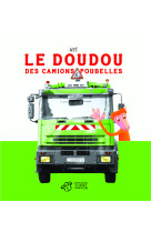 Le doudou des camions poubelles