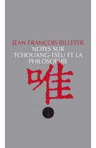 Notes sur tchouang-tseu et la philosophie