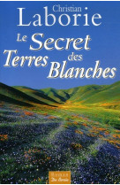 Secret des terres blanches (le)