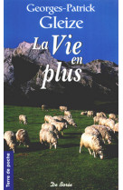 Vie en plus (la)