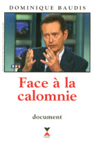 Face à la calomnie