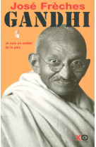 Gandhi - tome 1 - je suis un soldat de la paix