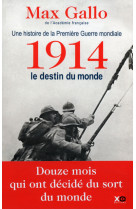 1914, le destin du monde