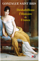 Déshabillons l'histoire de france