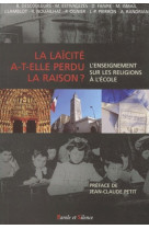 Laicite a-t-elle perdue la raison