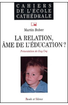 Relation, ame de l'education