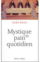 Mystique et pain quotidien