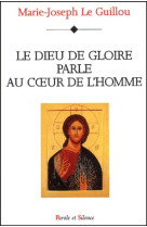 Dieu de gloire parle au coeur de l'homme