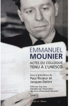 Emmanuel mounier, l'actualite d'un grand temoin tome 2