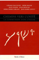 Chemins vers l'unite