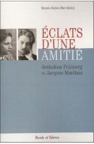 Eclats d'une amitie avshalom feinberg jacques maritain