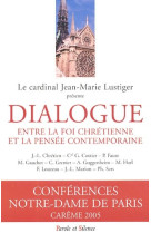 Dialogue entre la foi - conf de careme paris 2005