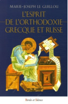 Esprit de l'orthodoxie grecque et russe