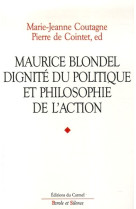 Maurice blondel dignite du politique