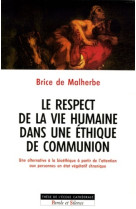 Respect de la vie humaine dans une ethique de communion