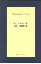 Sur le chemin de jerusalem