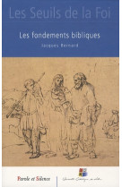 Seuils de la foi les fondements bibliques