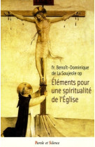 Elements pour une spiritualite de l'eglise