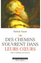 Chemins s'ouvrent dans leur coeur - les psaumes (des)