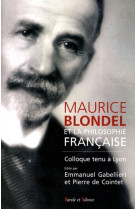 Blondel et la philosophie francaise 1880 1950