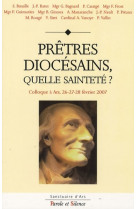 Pretres diocesains quelle saintete