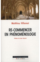 Re-commencer en phenomenologie