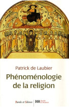 Phenomenologie de la vie religieuse