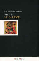 Vivre le careme