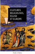 Cultures religieuses eglises et europe